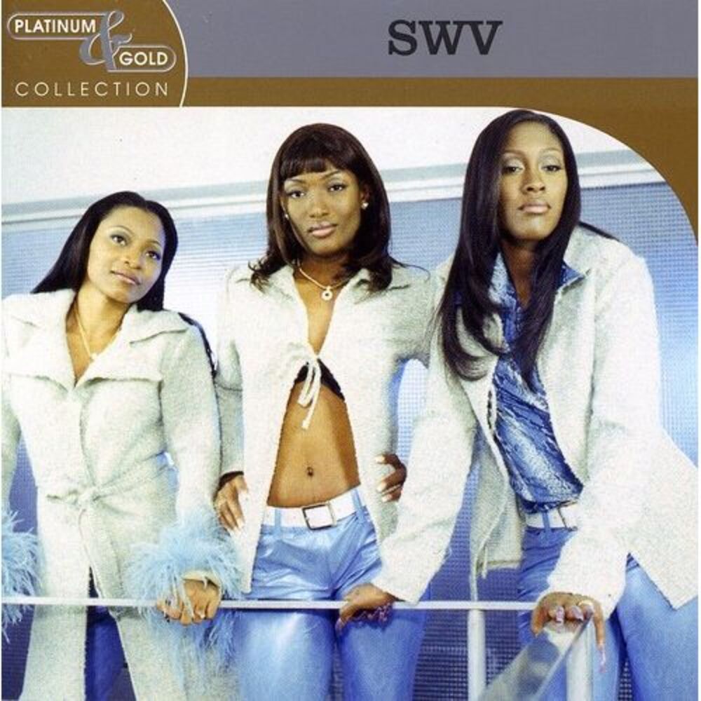 SWV - Platinum & Gold Collection  CD
